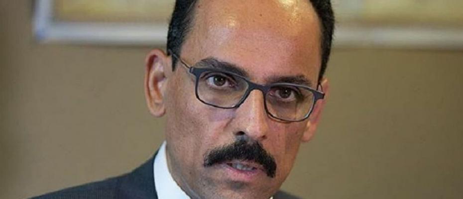 İbrahim Kalın: ABD, YPG’yi Rusya ve İran’a karşı desteklediğini söylüyor 